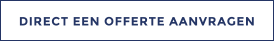 DIRECT EEN OFFERTE AANVRAGEN