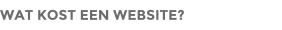 WAT KOST EEN WEBSITE?